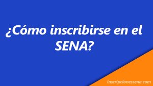 Inscripciones SENA 2025 - SOFIA PLUS