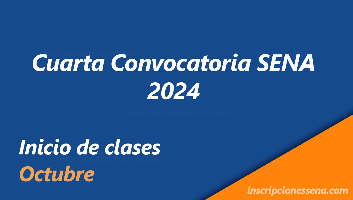 Cuarta Convocatoria SENA 2024 Presencial y a Distancia